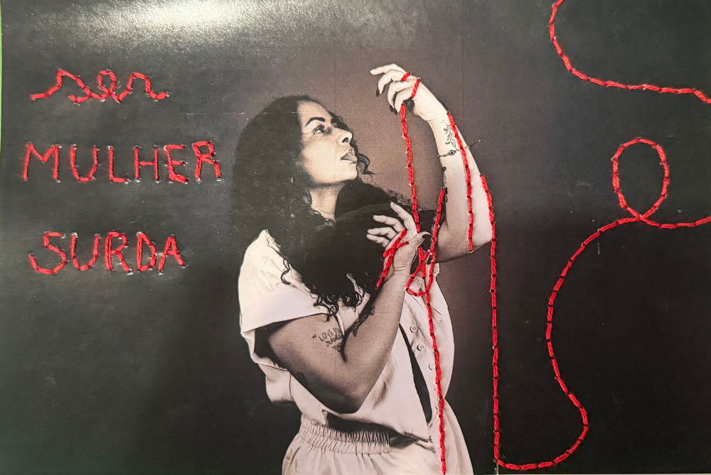 Obra: Ser Mulher Surda